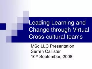 Leading Learning and Change through Virtual Cross-cultural teams