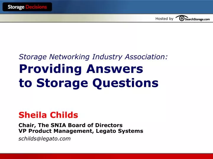 storage networking industry association providing answers to storage questions