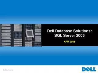Dell Database Solutions: SQL Server 2005