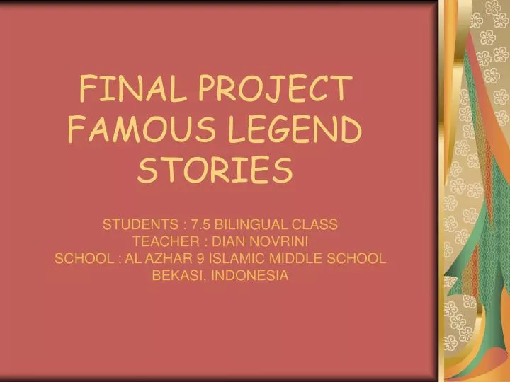 final project famous legend stories