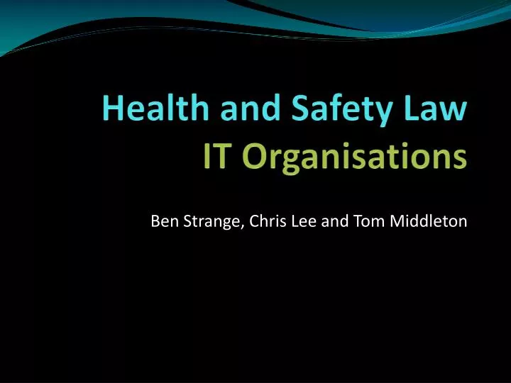 health and safety law it organisations