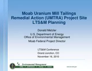 Moab Uranium Mill Tailings Remedial Action (UMTRA) Project Site LTS&amp;M Planning