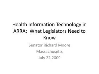 Health Information Technology in ARRA: What Legislators Need to Know