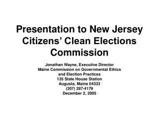 Presentation to New Jersey Citizens’ Clean Elections Commission