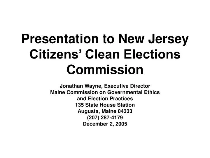 presentation to new jersey citizens clean elections commission
