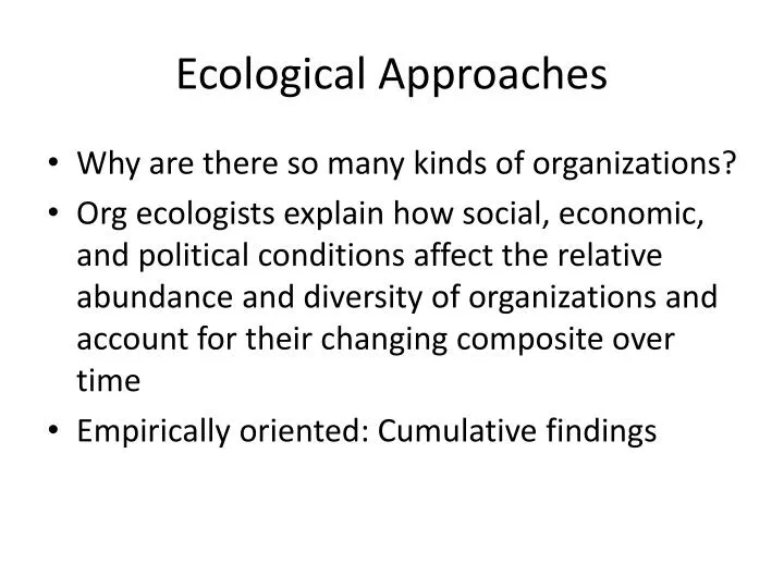 ecological approaches