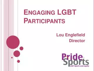 Engaging LGBT Participants