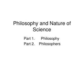 Philosophy and Nature of Science