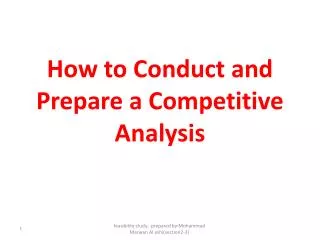 How to Conduct and Prepare a Competitive Analysis