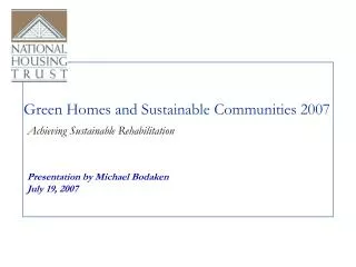 Green Homes and Sustainable Communities 2007