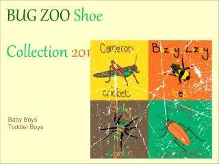 BUG ZOO Shoe Collection 2010
