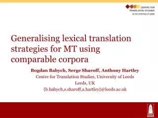 Generalising lexical translation strategies for MT using comparable corpora