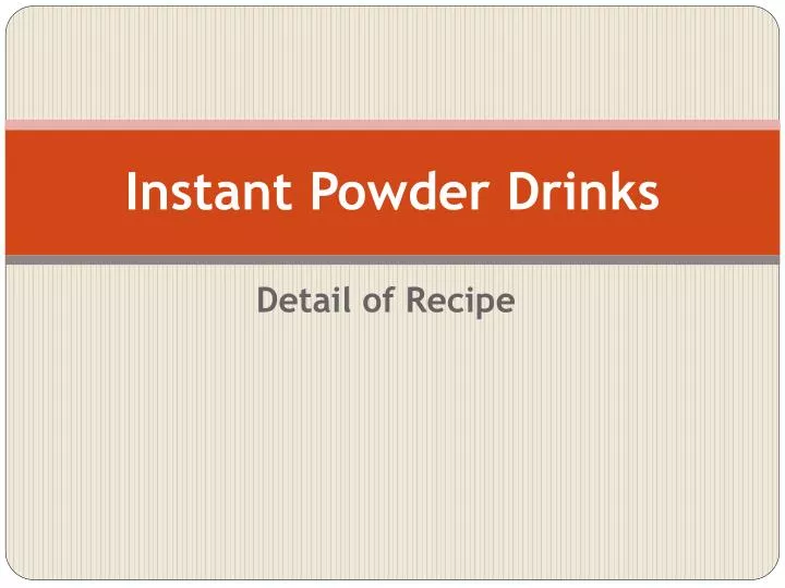 instant p owder drinks