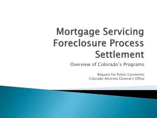 Mortgage Servicing Foreclosure Process Settlement