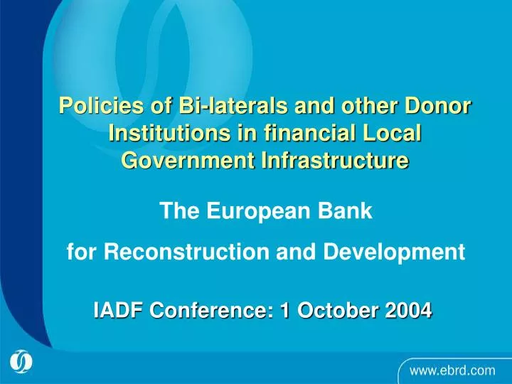 policies of bi laterals and other donor institutions in financial local government infrastructure