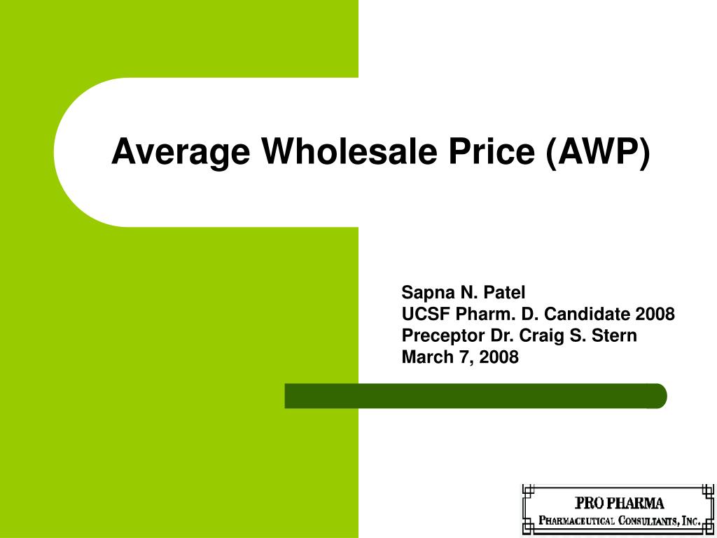 PPT - Average Wholesale Price (AWP) PowerPoint Presentation, free ...
