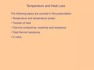 Temperature and Heat Loss