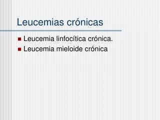 Leucemias crónicas