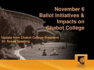 November 6 Ballot Initiatives &amp; Impacts on Chabot College