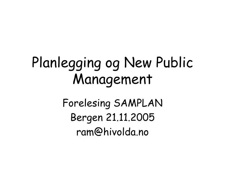 planlegging og new public management