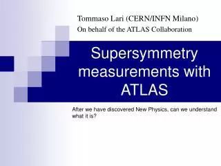 Supersymmetry measurements with ATLAS