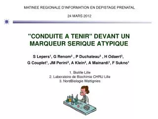 conduite a tenir devant un marqueur serique atypique