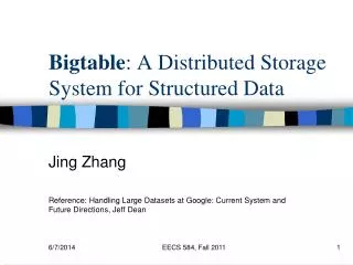 Bigtable : A Distributed Storage System for Structured Data