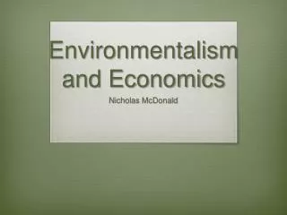 Environmentalism and Economics