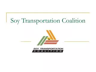 Soy Transportation Coalition