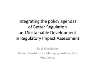 Integrating the policy agendas of Better Regulation and Sustainable Development in Regulatory Impact Assessment