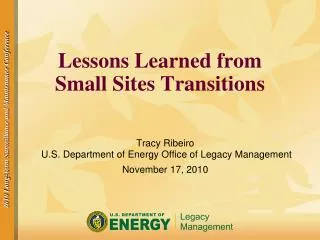 Lessons Learned from Small Sites Transitions