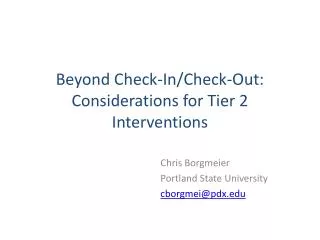 Beyond Check-In/Check-Out: Considerations for Tier 2 Interventions