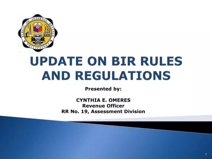 update on bir rules and regulations