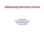Addressing Selections Criteria - slide 1