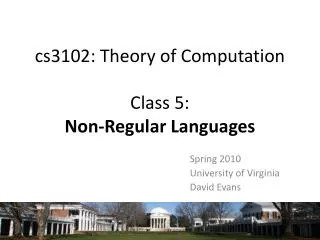 cs3102: Theory of Computation Class 5: Non-Regular Languages