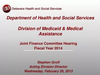 Department of Health and Social Services Division of Medicaid &amp; Medical Assistance