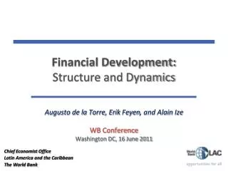 Financial Development: Structure and Dynamics
