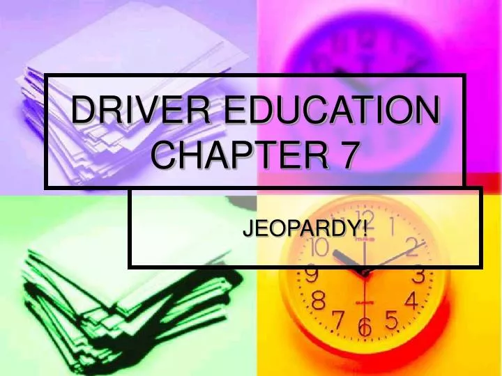 driver education chapter 7