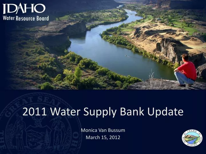 2011 water supply bank update monica van bussum march 15 2012