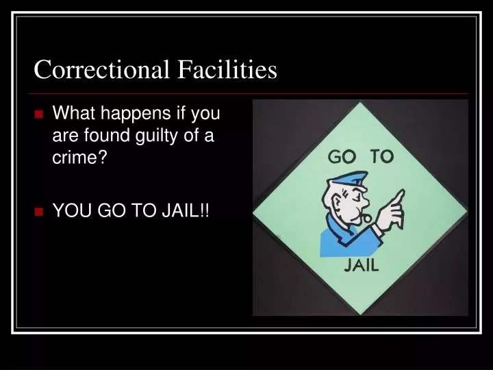 correctional facilities
