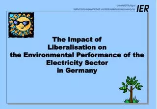 The Impact of Liberalisation on the Environmental Performance of the Electricity Sector in Germany