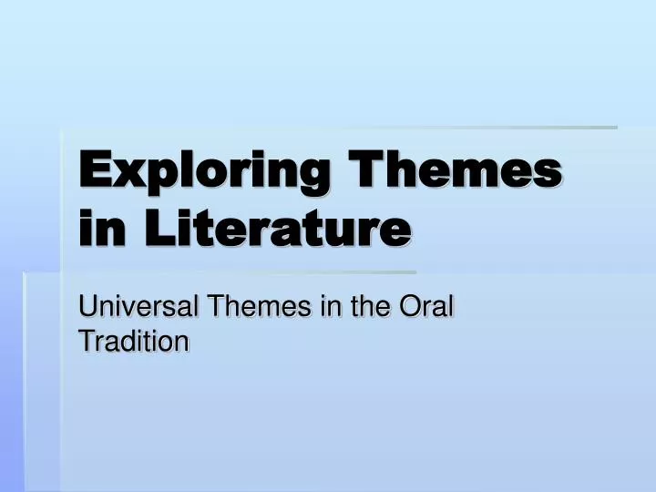 exploring themes in literature