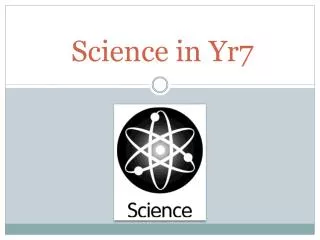 Science in Yr7