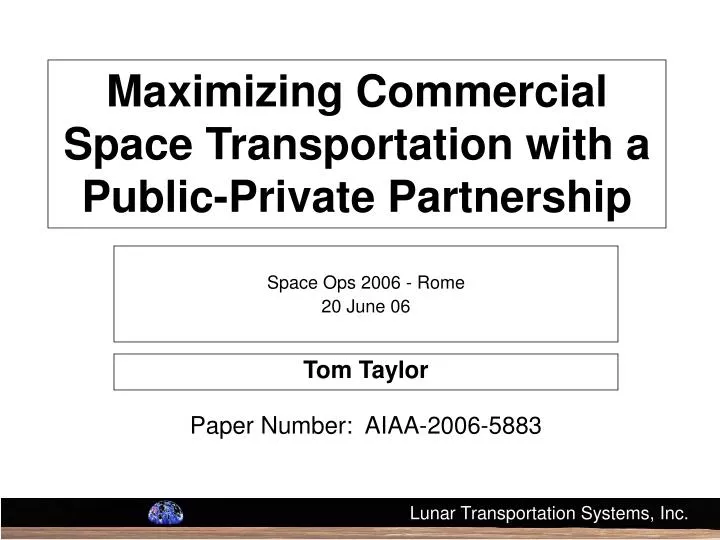 maximizing commercial space transportation with a public private partnership