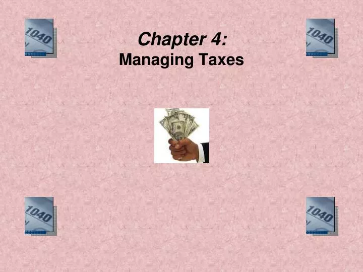 chapter 4 managing taxes