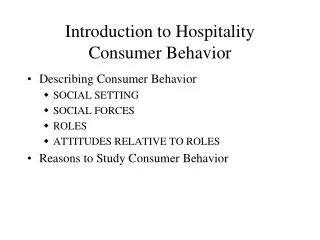 Introduction to Hospitality Consumer Behavior