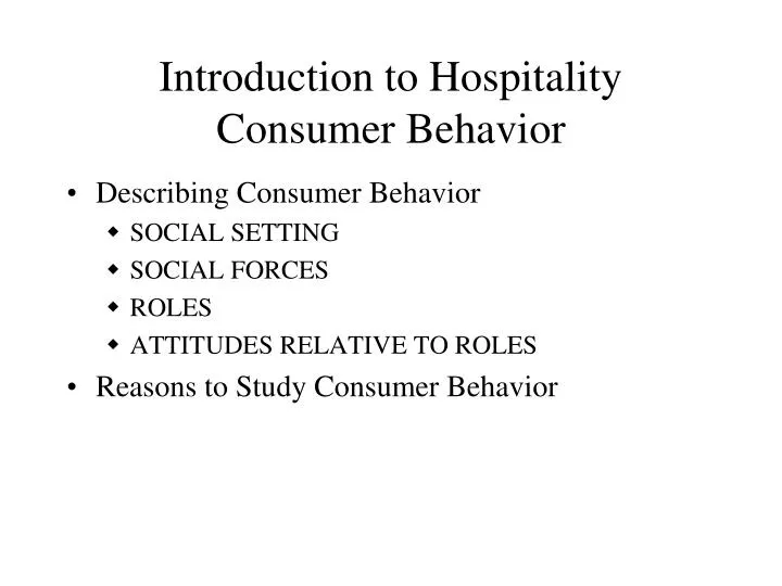 introduction to hospitality consumer behavior