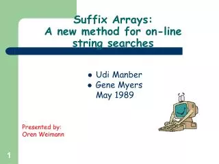 Suffix Arrays: A new method for on-line string searches