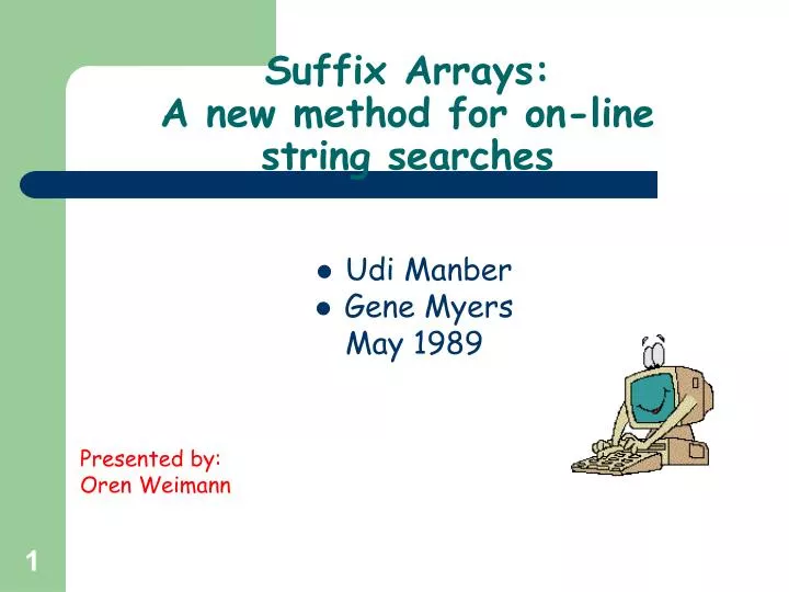 suffix arrays a new method for on line string searches