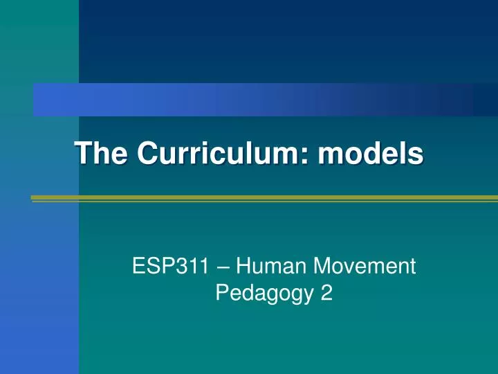 the curriculum models